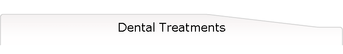 Dental Treatments